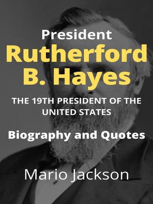 cover image of President Rutherford B. Hayes